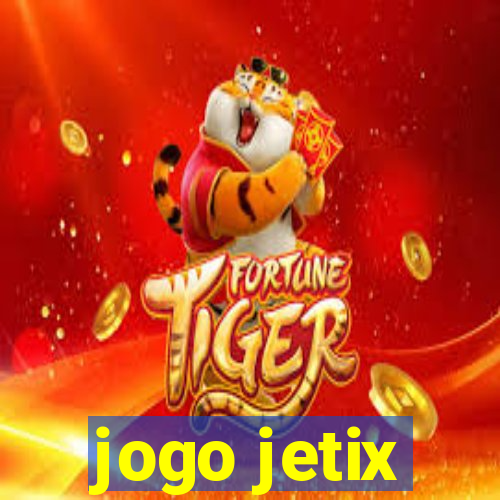 jogo jetix